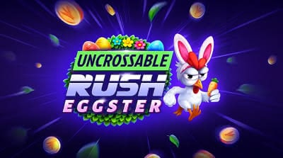 Uncrossable Rush Eggster